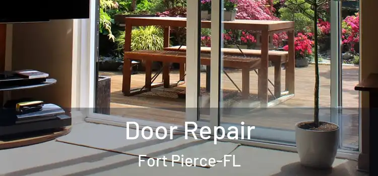  Door Repair Fort Pierce-FL